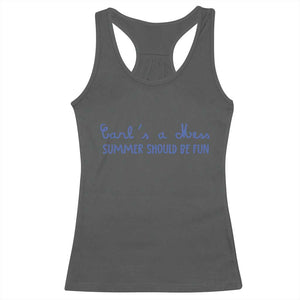 Summer Should be Fun Racerback Tank Top Funny Reality TV Carl's a Mess Meme TS14 Dark Heather Print Your Wear