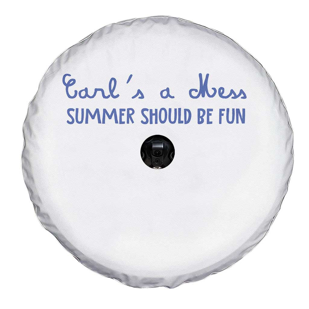 Summer Should be Fun Spare Tire Cover Funny Reality TV Carl's a Mess Meme TS14 Print Your Wear