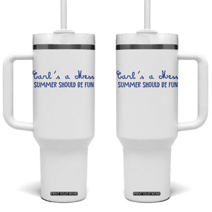 Summer Should be Fun Tumbler With Handle Funny Reality TV Carl's a Mess Meme TS14 One Size: 40 oz White Print Your Wear