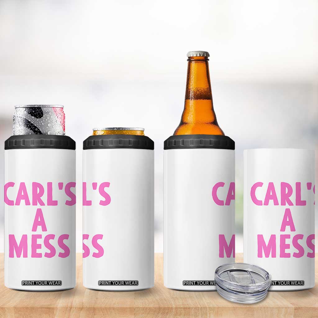 Carl's a Mess 4 in 1 Can Cooler Tumbler Viral Reality TV Quote Meme TS14 Print Your Wear