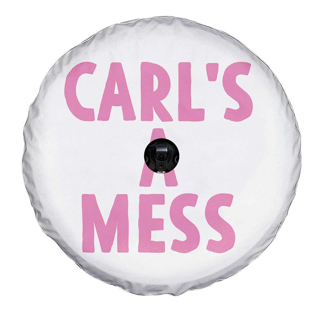 Carl's a Mess Spare Tire Cover Viral Reality TV Quote Meme TS14 Print Your Wear