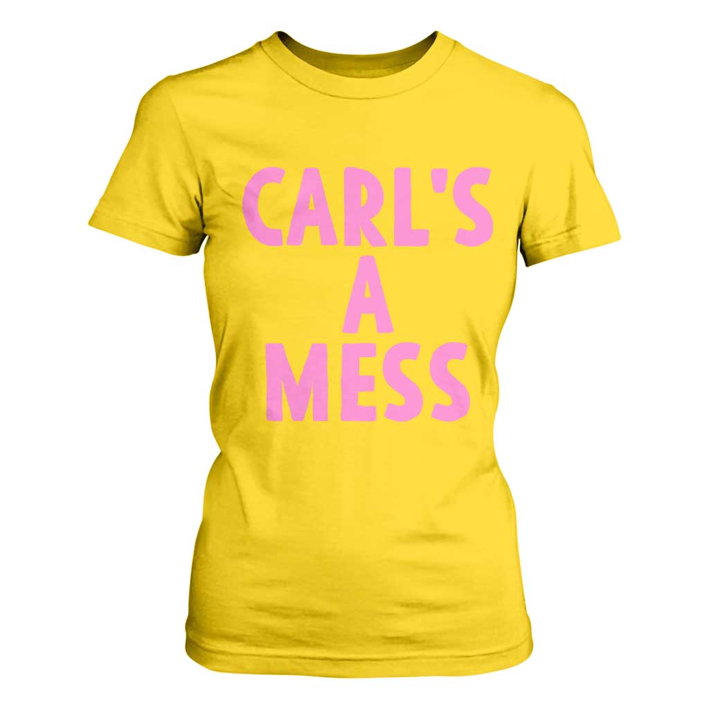 Carl's a Mess T Shirt For Women Viral Reality TV Quote Meme TS14 Daisy Print Your Wear