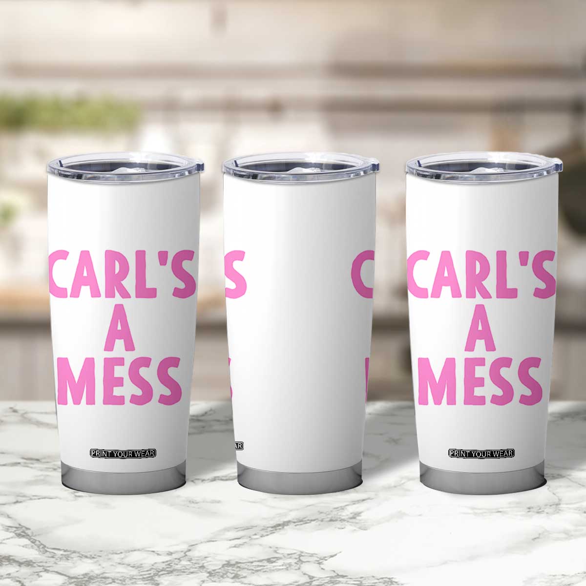 Carl's a Mess Tumbler Cup Viral Reality TV Quote Meme TS14 Print Your Wear