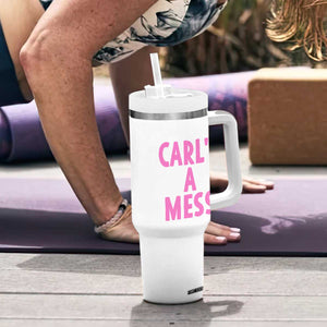 Carl's a Mess Tumbler With Handle Viral Reality TV Quote Meme TS14 Print Your Wear