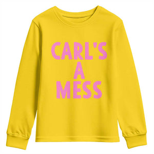 Carl's a Mess Youth Sweatshirt Viral Reality TV Quote Meme TS14 Daisy Print Your Wear