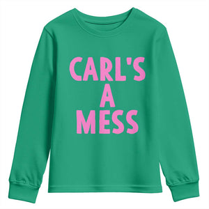 Carl's a Mess Youth Sweatshirt Viral Reality TV Quote Meme TS14 Irish Green Print Your Wear