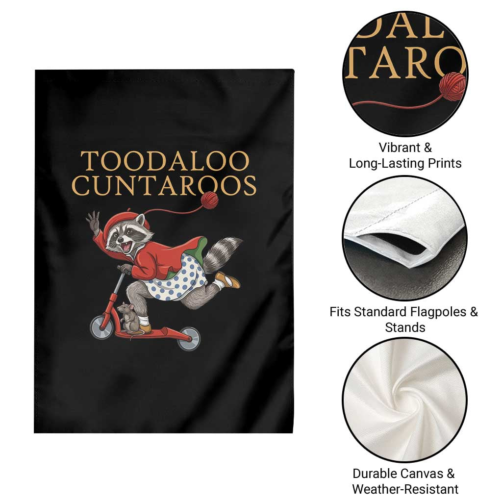 Toodaloo Cuntaroos Garden Flag Funny Sarcastic Raccoon Inappropriate Meme TS14 Print Your Wear
