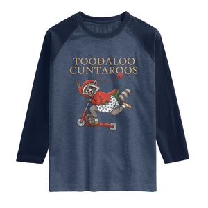 Toodaloo Cuntaroos Raglan Shirt Funny Sarcastic Raccoon Inappropriate Meme TS14 Heather Denim Navy Print Your Wear