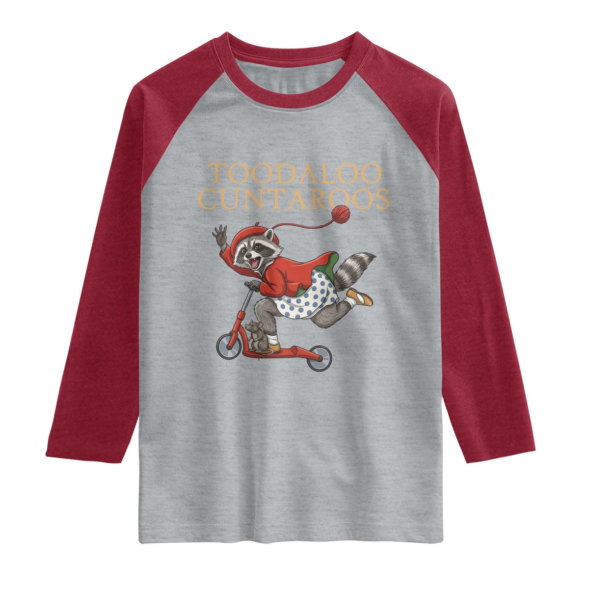 Toodaloo Cuntaroos Raglan Shirt Funny Sarcastic Raccoon Inappropriate Meme TS14 Heather Gray Heather Red Print Your Wear