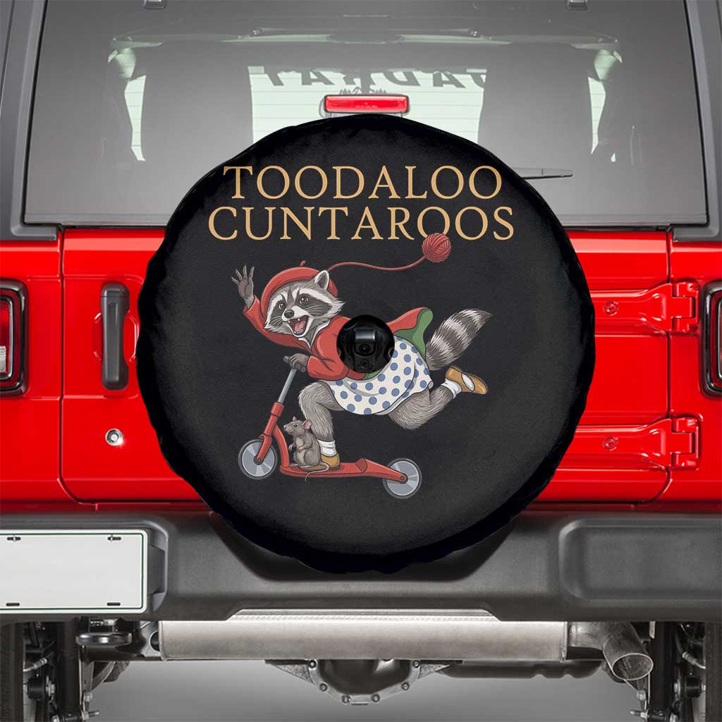 Toodaloo Cuntaroos Spare Tire Cover Funny Sarcastic Raccoon Inappropriate Meme TS14 Black Print Your Wear