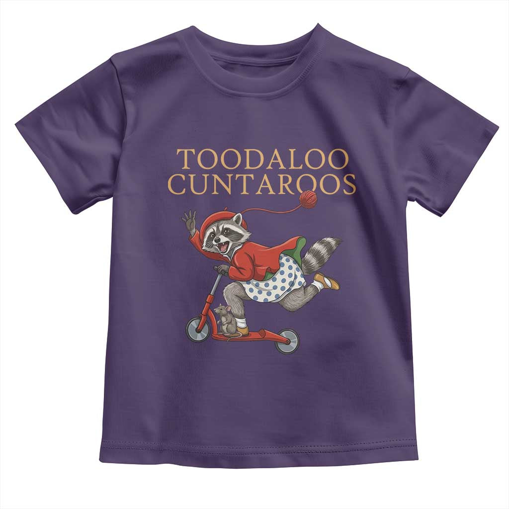 Toodaloo Cuntaroos Toddler T Shirt Funny Sarcastic Raccoon Inappropriate Meme TS14 Purple Print Your Wear