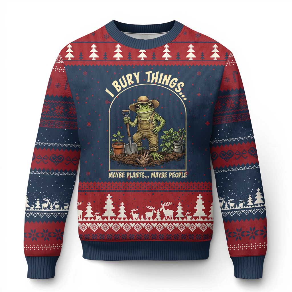 I Bury Things Maybe Plants Maybe People Ugly Christmas Sweater Funny Gardening Frog Meme TS14 Navy Red Print Your Wear