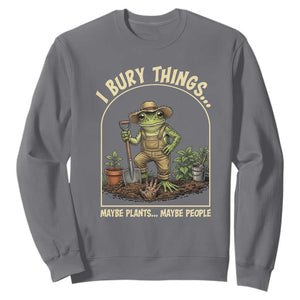 I Bury Things Maybe Plants Maybe People Sweatshirt Funny Gardening Frog Meme TS14 Charcoal Print Your Wear