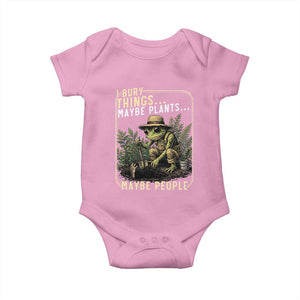 I Bury Things Maybe Plants Maybe People Baby Onesie Funny Sarcastic Frog Garden Lover TS14 Light Pink Print Your Wear