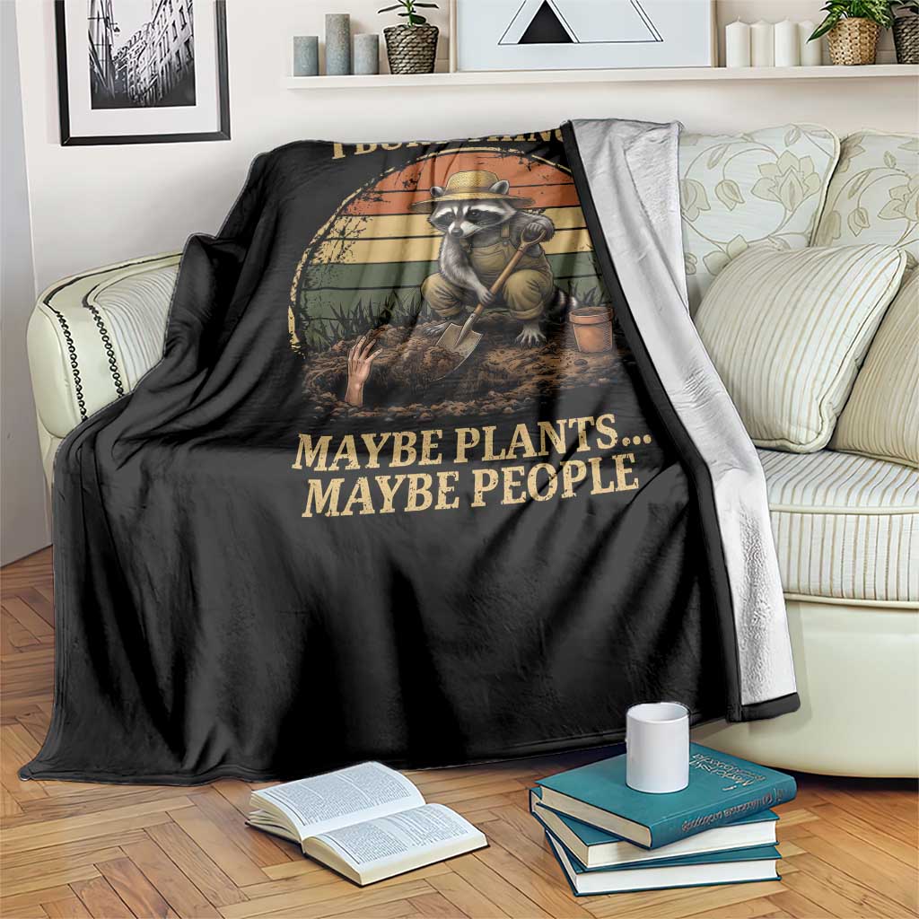 I Bury Things Maybe Plants Maybe People Throw Blanket Funny Gardening Raccoon Meme TS14 Print Your Wear