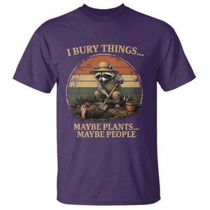 I Bury Things Maybe Plants Maybe People T Shirt Funny Gardening Raccoon Meme TS14 Purple Print Your Wear