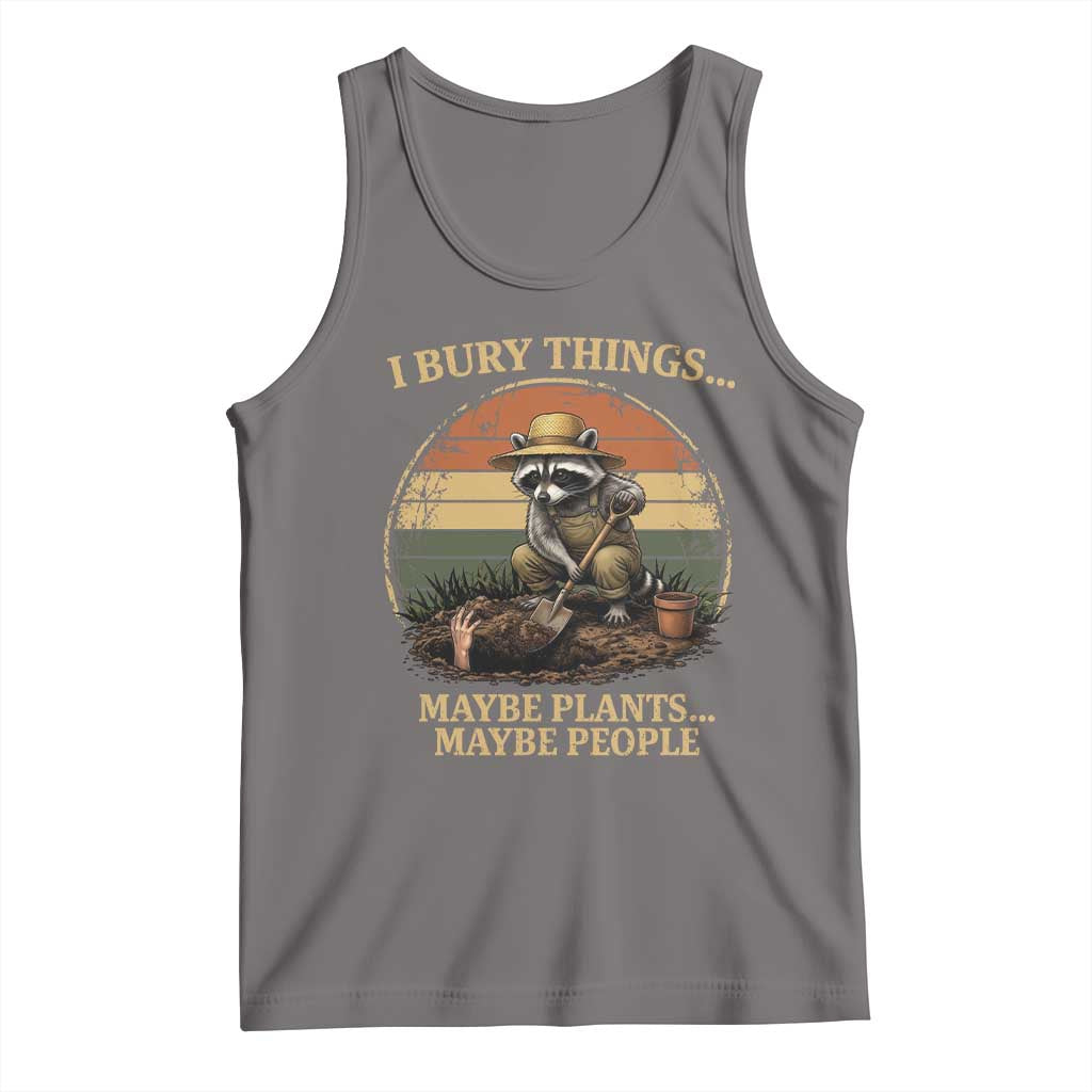 I Bury Things Maybe Plants Maybe People Tank Top Funny Gardening Raccoon Meme TS14 Deep Heather Print Your Wear