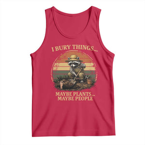 I Bury Things Maybe Plants Maybe People Tank Top Funny Gardening Raccoon Meme TS14 Red Print Your Wear