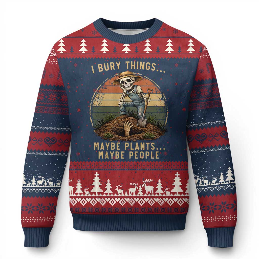 I Bury Things Maybe Plants Maybe People Ugly Christmas Sweater Funny Sarcastic Skeleton Garden Lover TS14 Navy Red Print Your Wear
