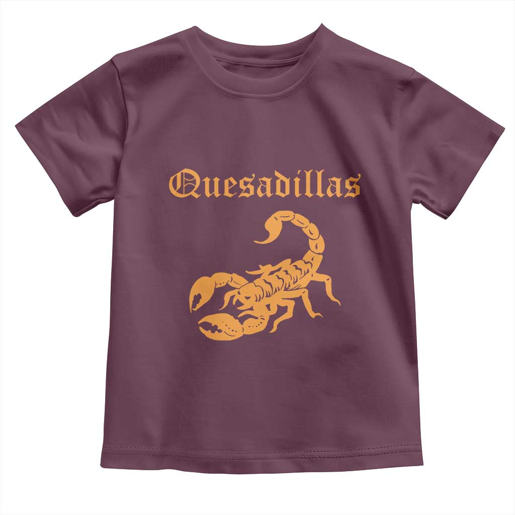 Quesadillas Scorpion Toddler T Shirt Burnt Orange Southwestern TS14 Maroon Print Your Wear