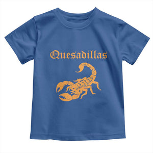 Quesadillas Scorpion Toddler T Shirt Burnt Orange Southwestern TS14 Royal Blue Print Your Wear