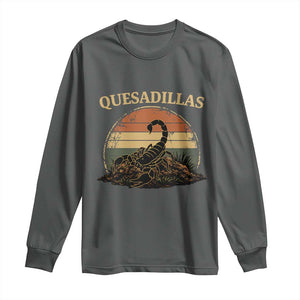 Quesadillas Scorpion Long Sleeve Shirt Southwestern Desert Food TS14 Dark Heather Print Your Wear
