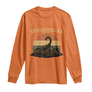 Quesadillas Scorpion Long Sleeve Shirt Southwestern Desert Food TS14 Orange Print Your Wear