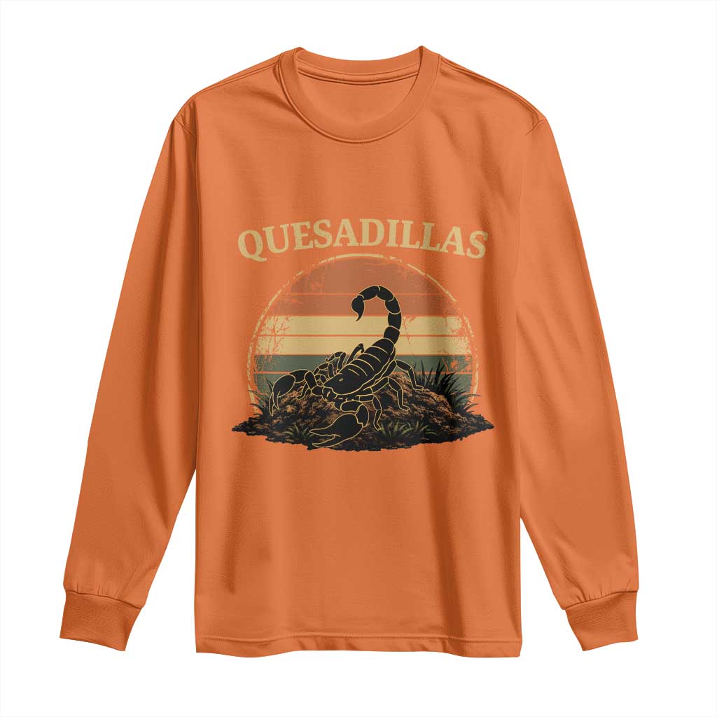 Quesadillas Scorpion Long Sleeve Shirt Southwestern Desert Food TS14 Orange Print Your Wear