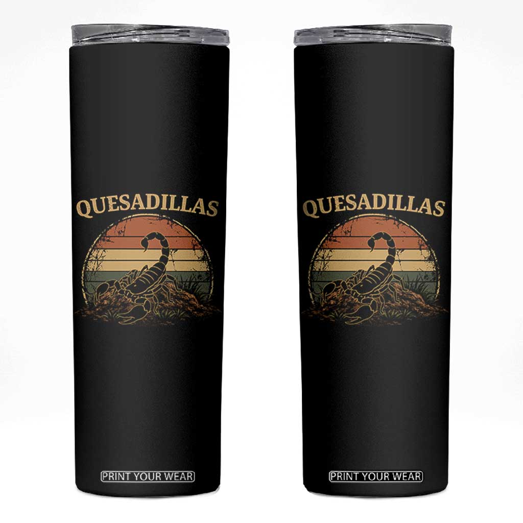 Quesadillas Scorpion Skinny Tumbler Southwestern Desert Food TS14 Black Print Your Wear