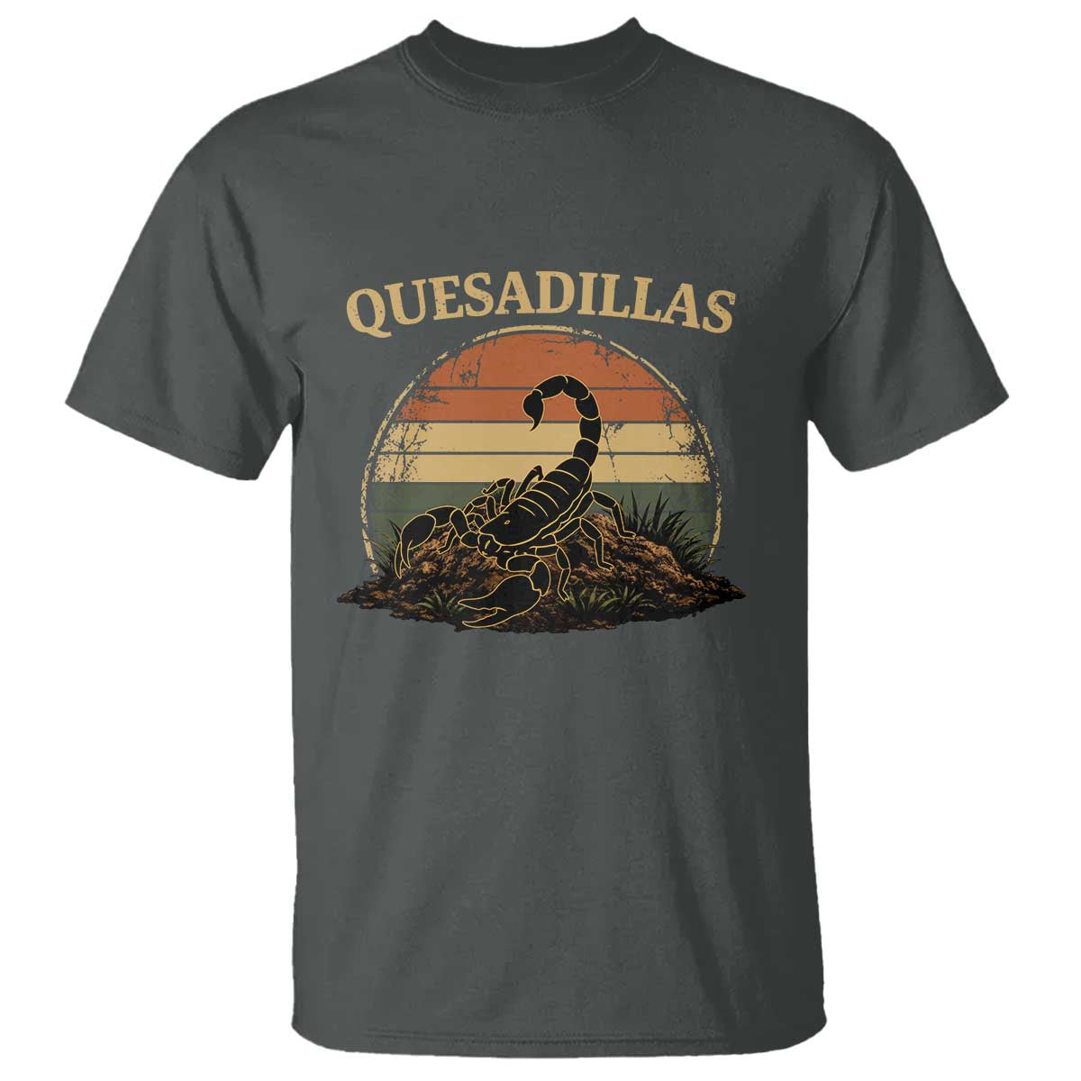 Quesadillas Scorpion T Shirt Southwestern Desert Food TS14 Dark Heather Print Your Wear