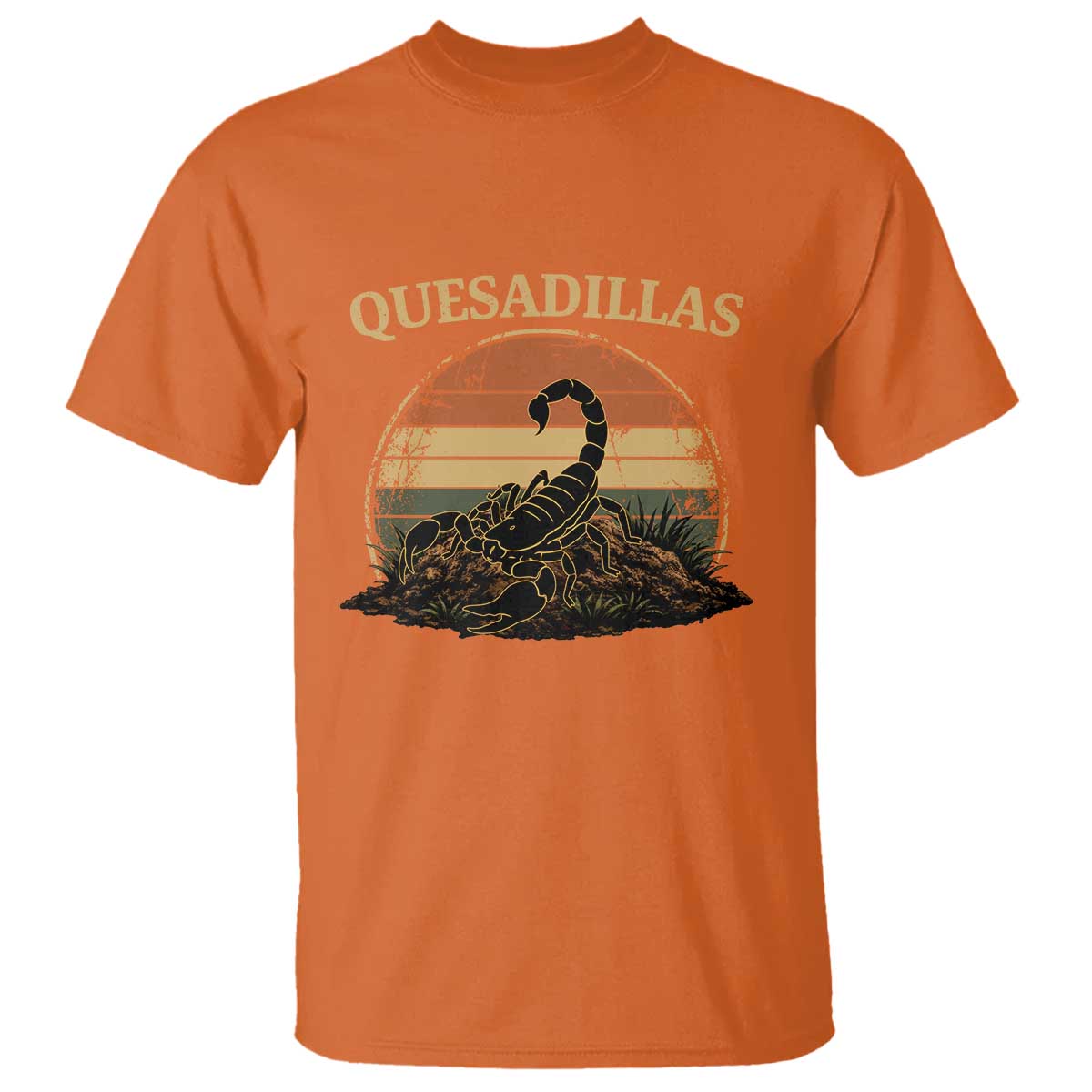 Quesadillas Scorpion T Shirt Southwestern Desert Food TS14 Orange Print Your Wear