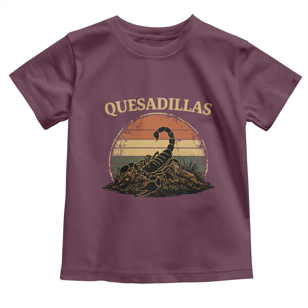 Quesadillas Scorpion Toddler T Shirt Southwestern Desert Food TS14 Maroon Print Your Wear