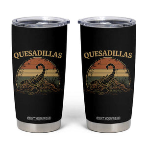 Quesadillas Scorpion Tumbler Cup Southwestern Desert Food TS14 Black Print Your Wear