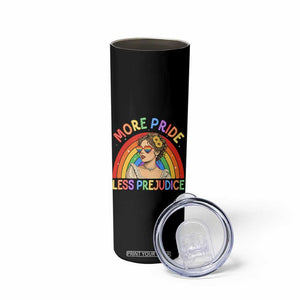 More Pride Less Prejudice Skinny Tumbler Pride Month LGBTQ Gay Lesbian