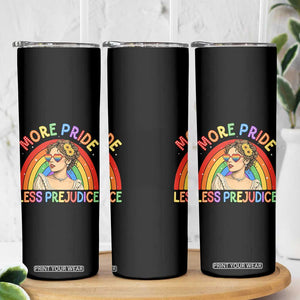 More Pride Less Prejudice Skinny Tumbler Pride Month LGBTQ Gay Lesbian