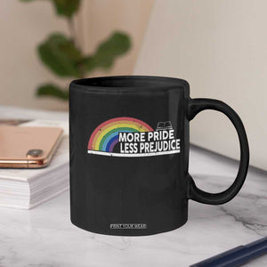 More Pride Less Prejudice Coffee Mug Pride Month LGBTQ TS14 Print Your Wear