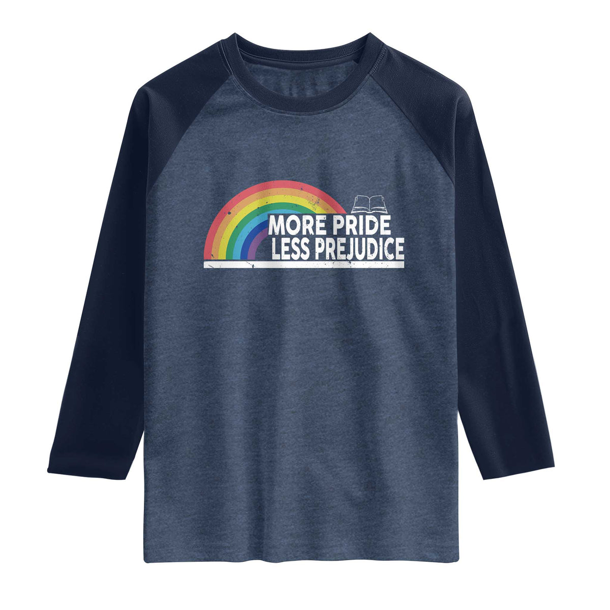 More Pride Less Prejudice Raglan Shirt Pride Month LGBTQ TS14 Heather Denim Navy Print Your Wear