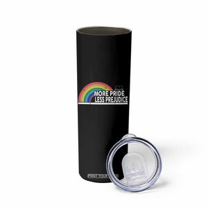 More Pride Less Prejudice Skinny Tumbler Pride Month LGBTQ TS14 Print Your Wear