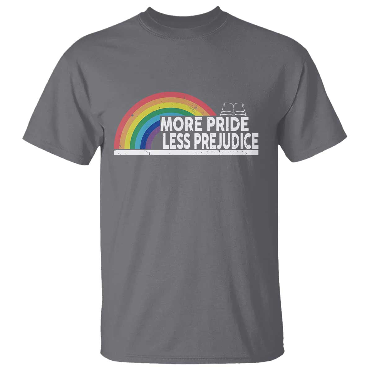 More Pride Less Prejudice T Shirt Pride Month LGBTQ TS14 Charcoal Print Your Wear