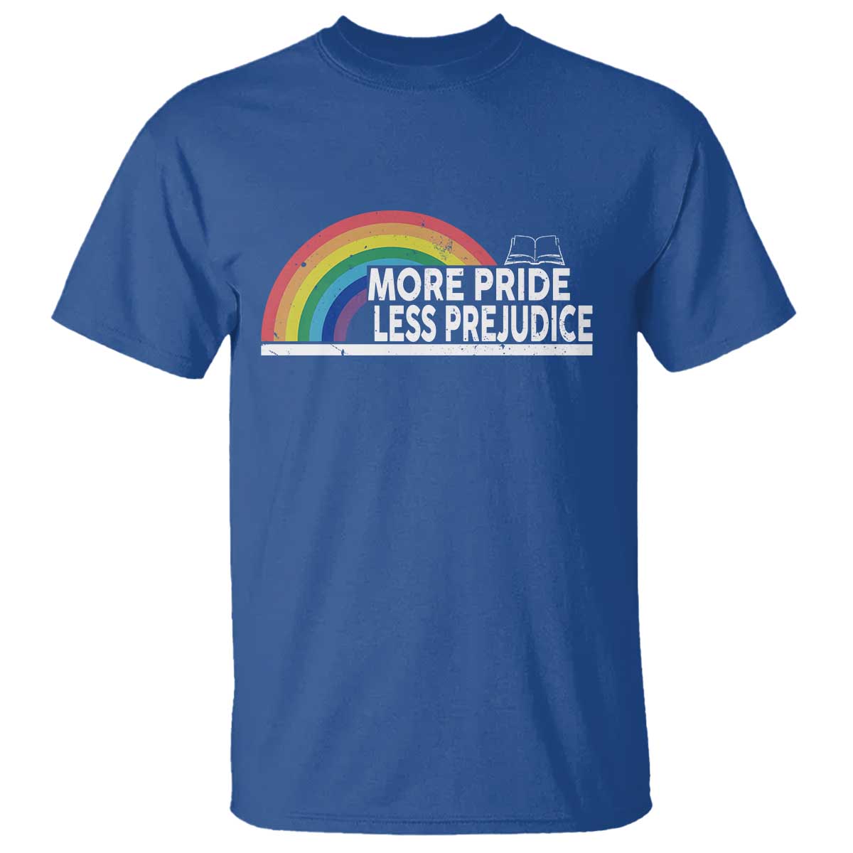 More Pride Less Prejudice T Shirt Pride Month LGBTQ TS14 Royal Blue Print Your Wear