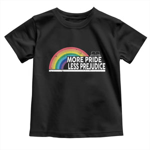 More Pride Less Prejudice Toddler T Shirt Pride Month LGBTQ TS14 Black Print Your Wear