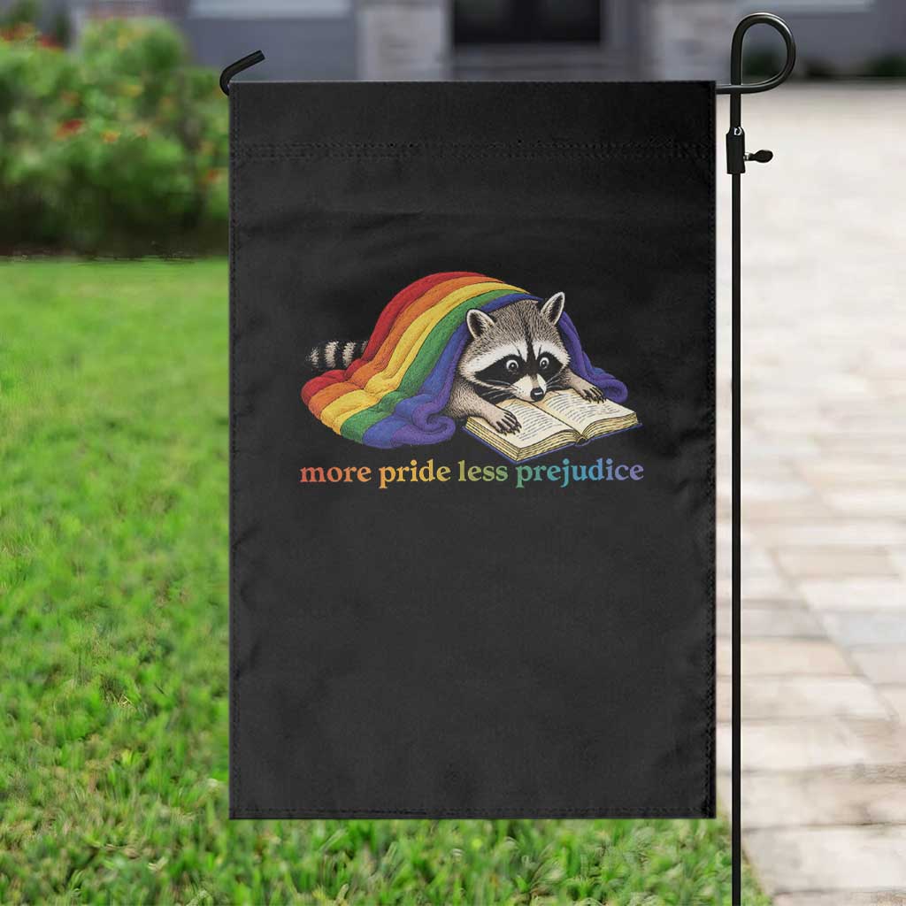 More Pride Less Prejudice Garden Flag LGBT Raccoon Book Lover TS14 Print Your Wear