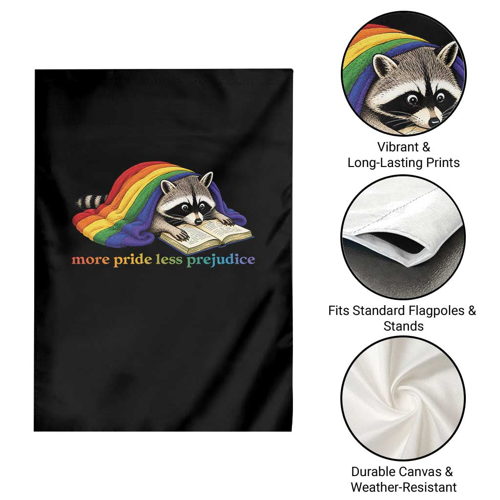 More Pride Less Prejudice Garden Flag LGBT Raccoon Book Lover TS14 Print Your Wear
