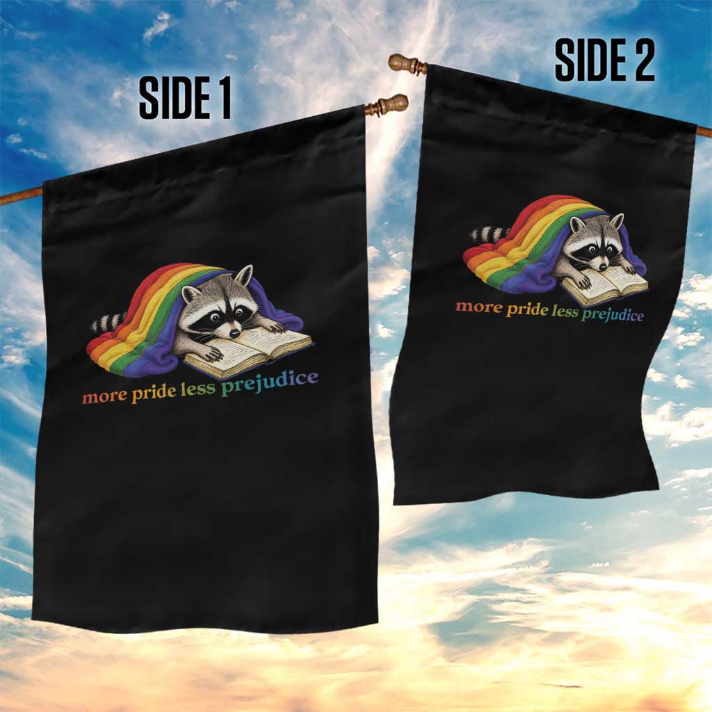 More Pride Less Prejudice Garden Flag LGBT Raccoon Book Lover TS14 Print Your Wear