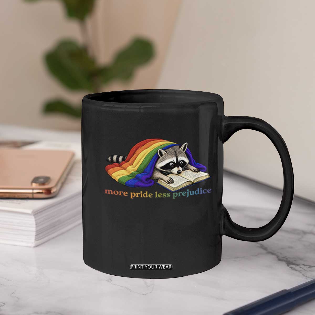 More Pride Less Prejudice Coffee Mug LGBT Raccoon Book Lover TS14 Print Your Wear
