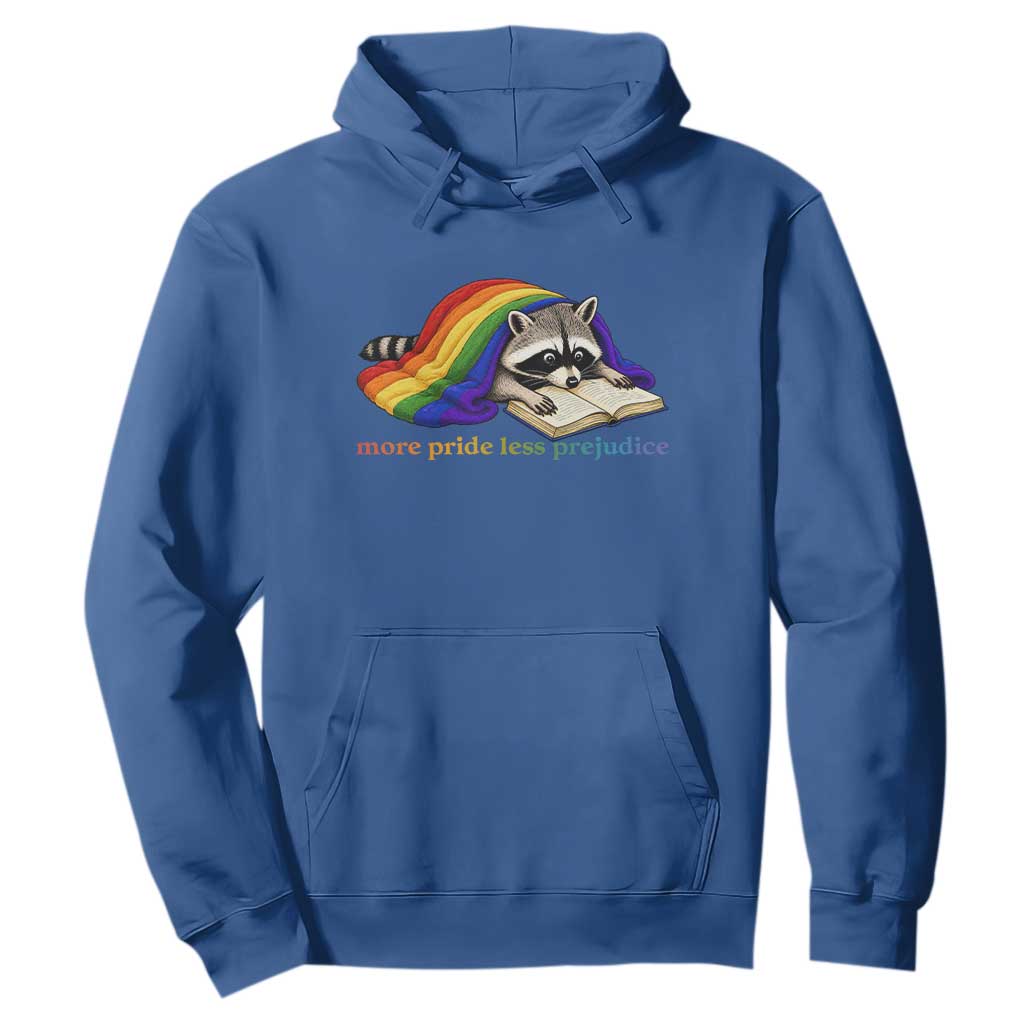 More Pride Less Prejudice Hoodie LGBT Raccoon Book Lover TS14 Royal Blue Print Your Wear