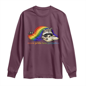More Pride Less Prejudice Long Sleeve Shirt LGBT Raccoon Book Lover