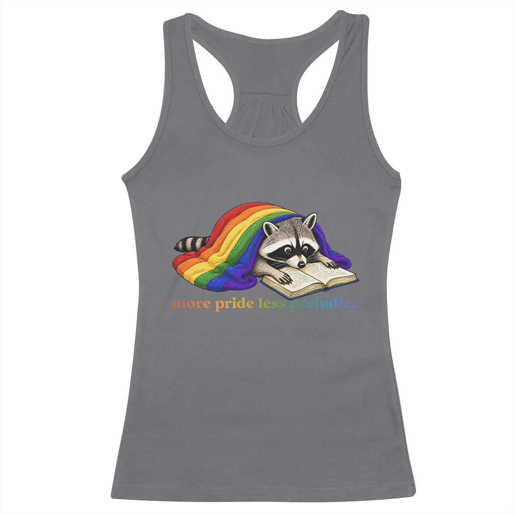 More Pride Less Prejudice Racerback Tank Top LGBT Raccoon Book Lover TS14 Charcoal Print Your Wear