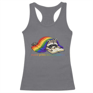More Pride Less Prejudice Racerback Tank Top LGBT Raccoon Book Lover TS14 Charcoal Print Your Wear
