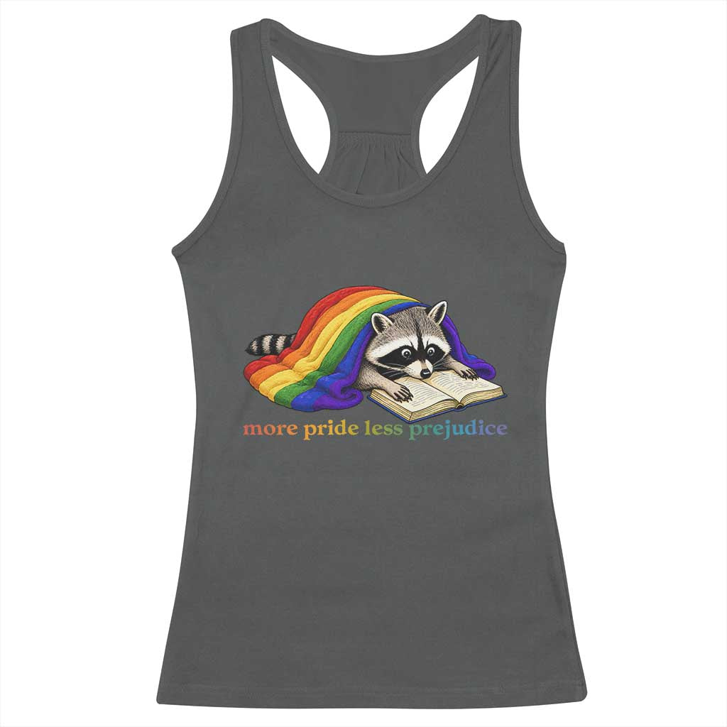 More Pride Less Prejudice Racerback Tank Top LGBT Raccoon Book Lover TS14 Dark Heather Print Your Wear